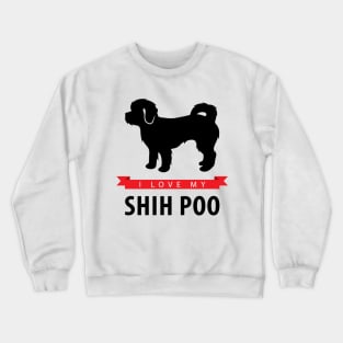 I Love My Shih Poo Crewneck Sweatshirt